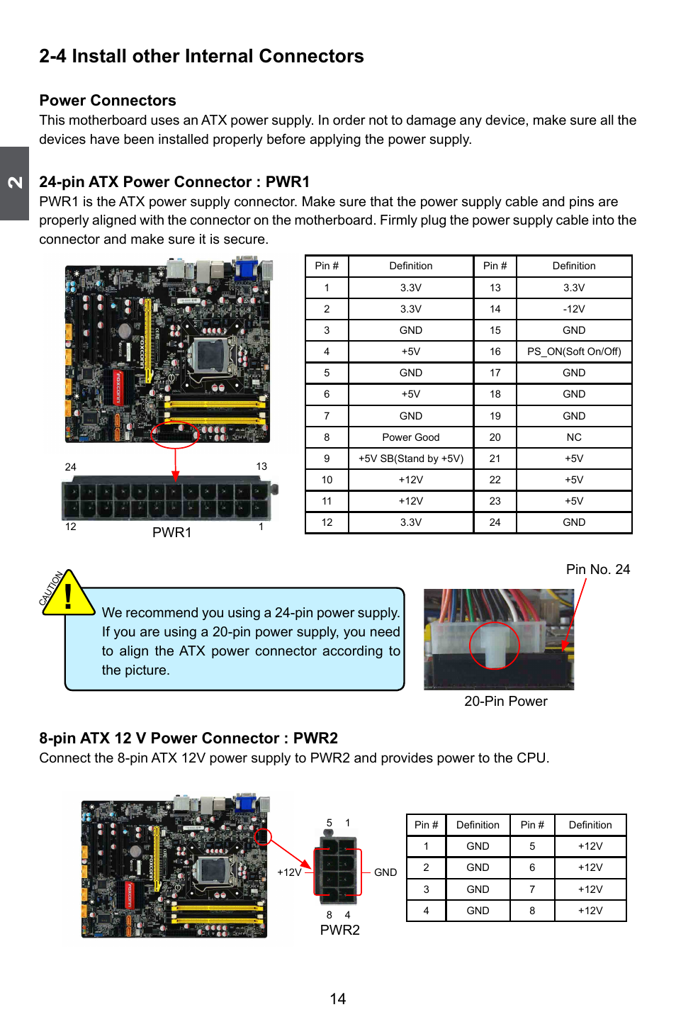 4 install other internal connectors, Power connectors, Pin atx power connector : pwr1 | Pin atx 12 v power connector : pwr2, Pin power pin no. 24, Pwr1, Pwr2 | Foxconn Z68A-S User Manual | Page 21 / 129
