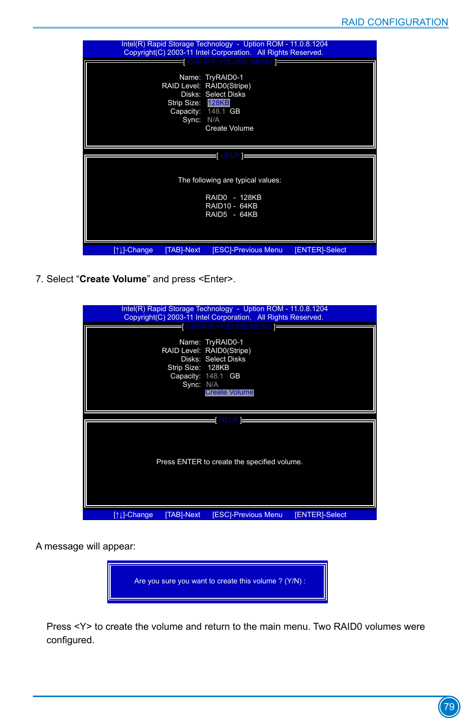 Raid configuration 79, Select “ create volume ” and press <enter, A message will appear | Foxconn Z75M-S User Manual | Page 86 / 111