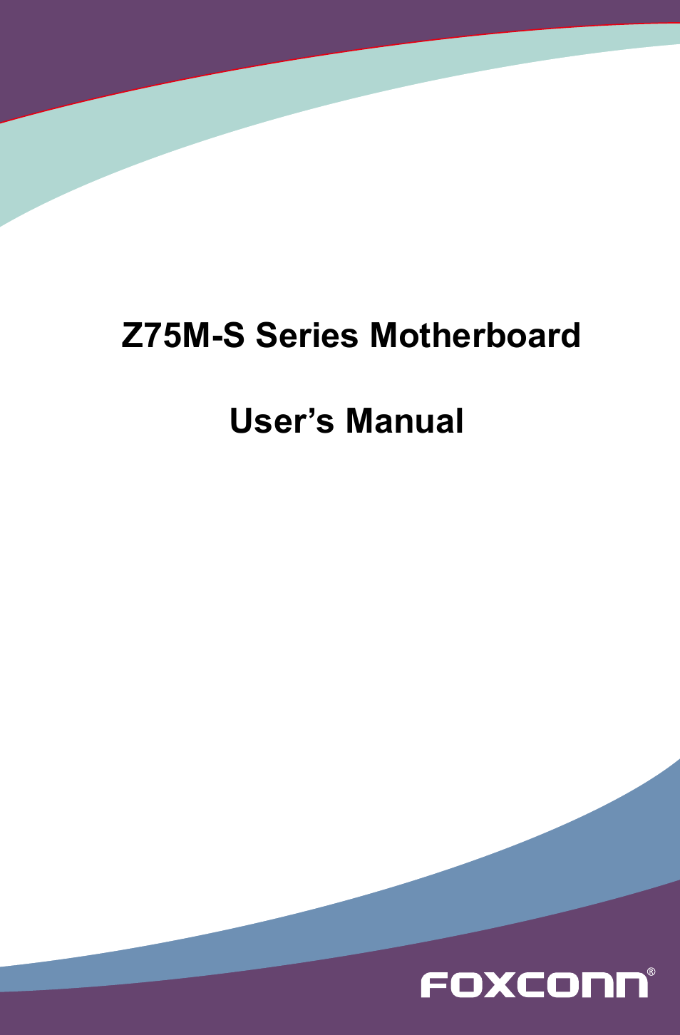 Foxconn Z75M-S User Manual | 110 pages