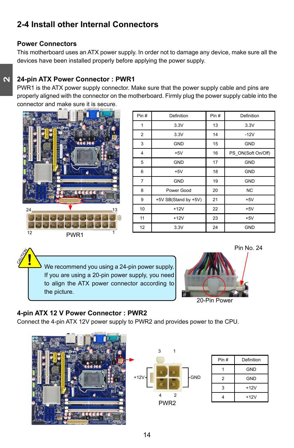 4 install other internal connectors, Power connectors, Pin atx power connector : pwr1 | Pin atx 12 v power connector : pwr2, Pin power pin no. 24, Pwr2 pwr1 | Foxconn H55M-S User Manual | Page 21 / 73