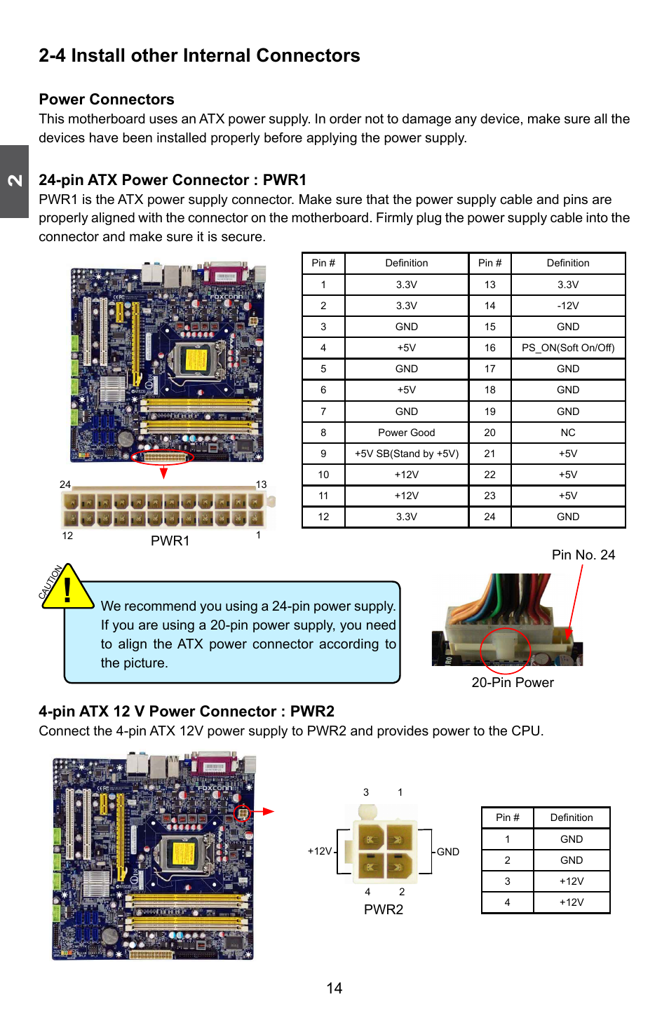 4 install other internal connectors, Power connectors, Pin atx power connector : pwr1 | Pin atx 12 v power connector : pwr2, Pin power pin no. 24, Pwr2 pwr1 | Foxconn Q57M User Manual | Page 21 / 113