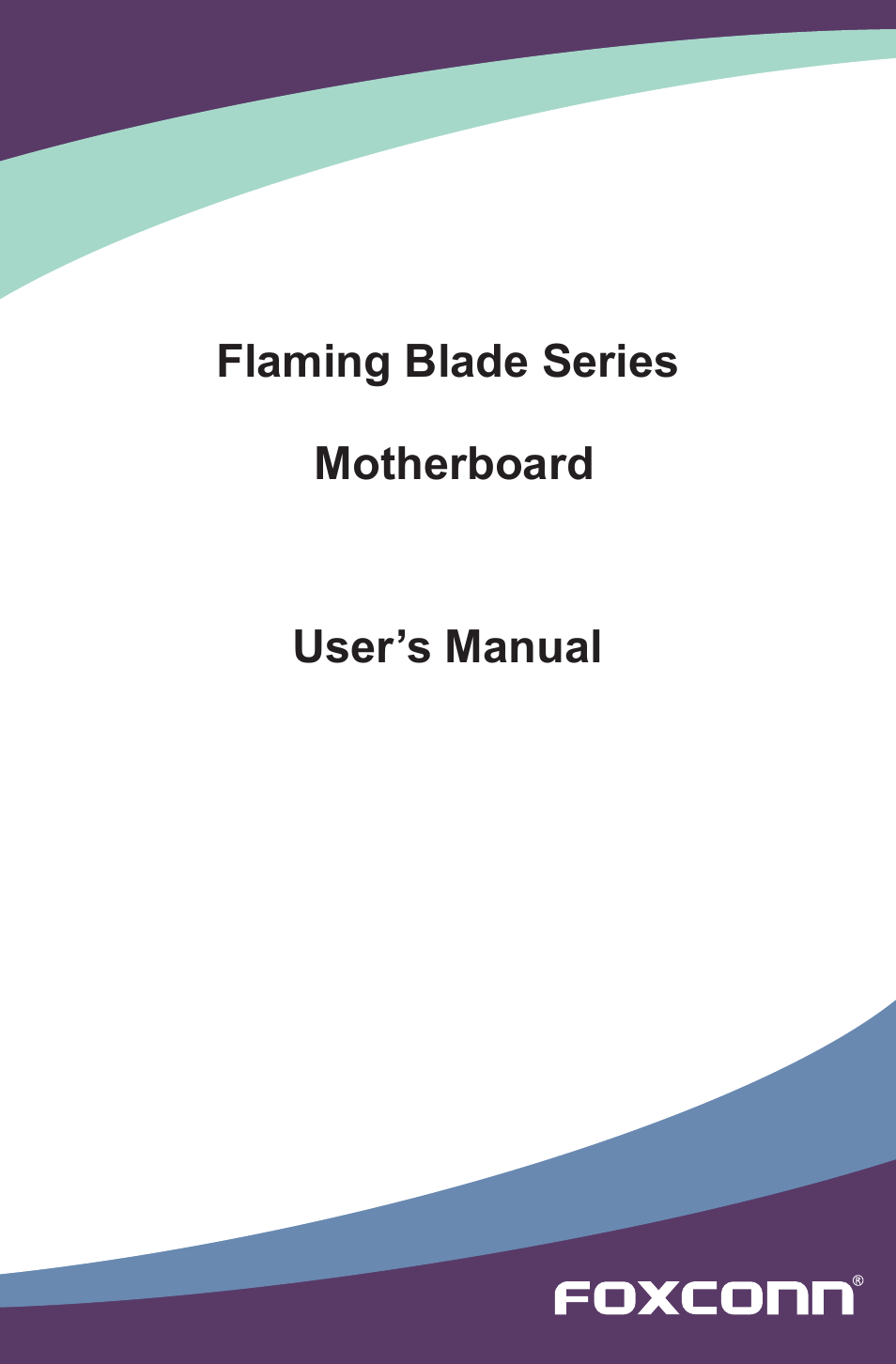 Foxconn FlamingBlade User Manual | 122 pages