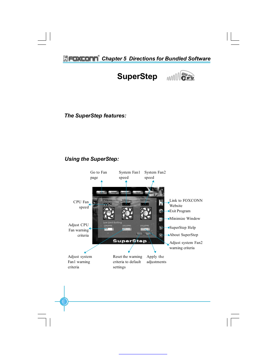 Superstep, Chapter 5 directions for bundled software, The superstep features | Using the superstep | Foxconn 865A05-G-6ELS User Manual | Page 68 / 88