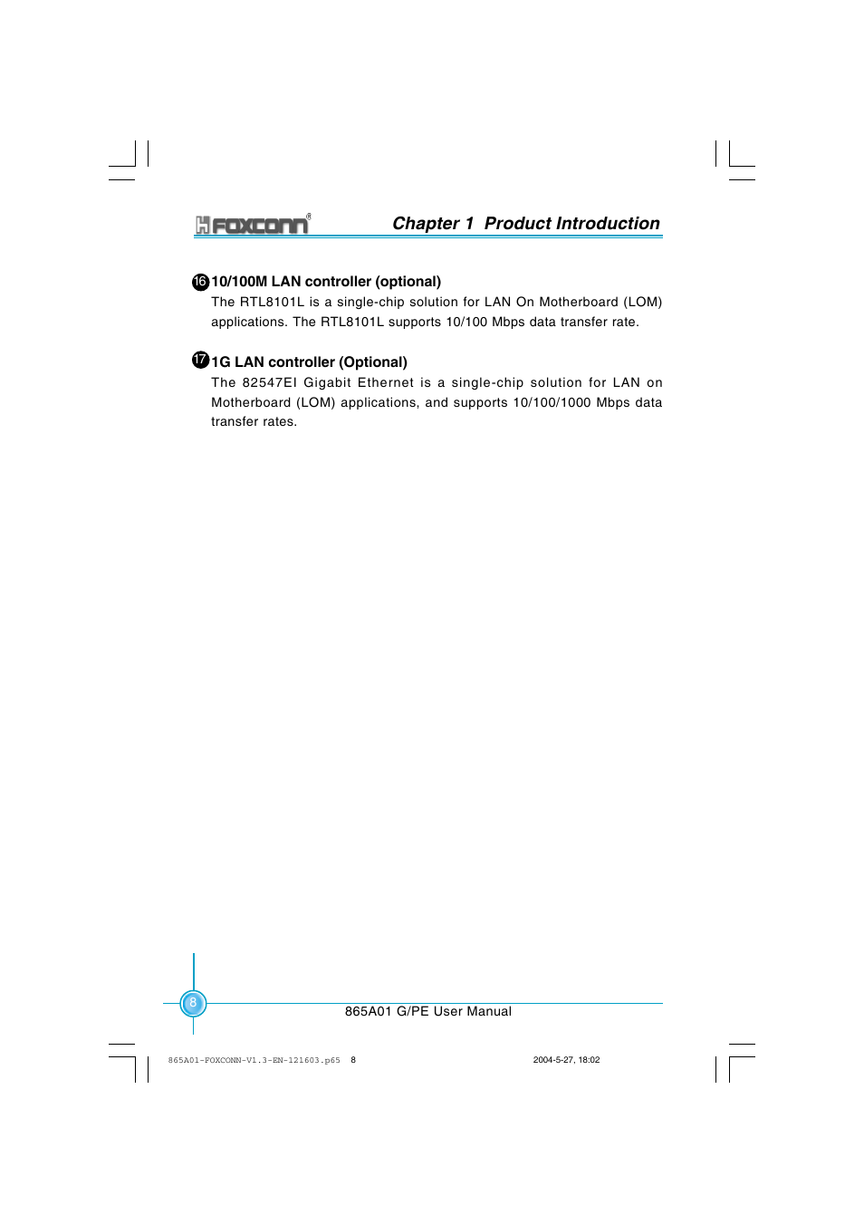 Chapter 1 product introduction | Foxconn 865A01-PE-6EKRS User Manual | Page 16 / 124