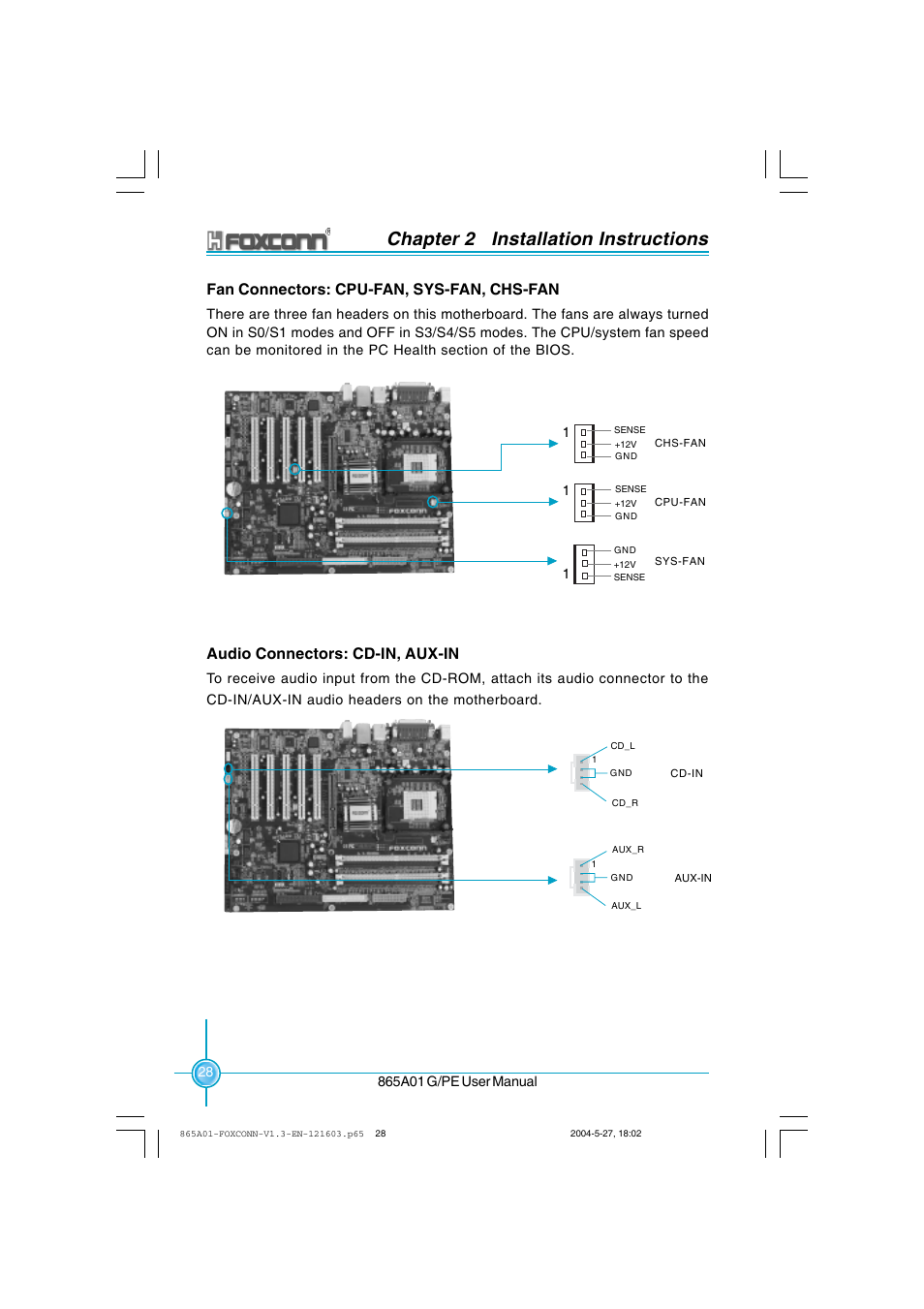 Chapter 2 installation instructions, Fan connectors: cpu-fan, sys-fan, chs-fan, Audio connectors: cd-in, aux-in | Foxconn 865A01-PE-6EKRS User Manual | Page 36 / 124