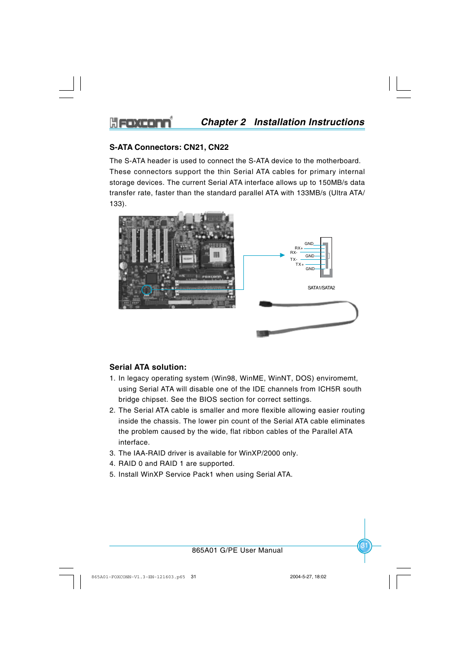 Chapter 2 installation instructions, S-ata connectors: cn21, cn22, Serial ata solution | Foxconn 865A01-PE-6EKRS User Manual | Page 39 / 124