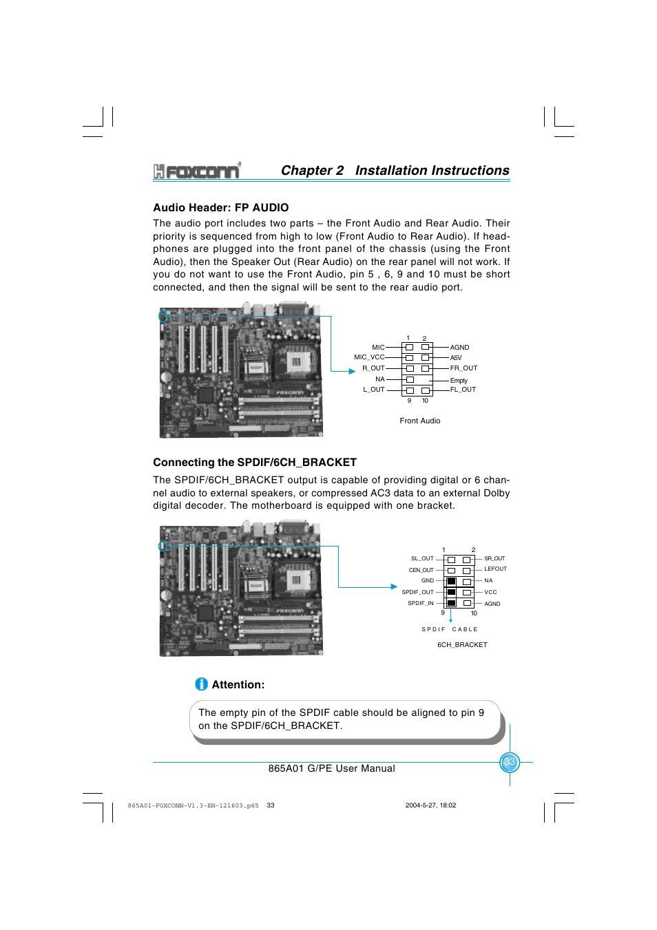 Chapter 2 installation instructions, Audio header: fp audio, Connecting the spdif/6ch_bracket | Attention | Foxconn 865A01-PE-6EKRS User Manual | Page 41 / 124