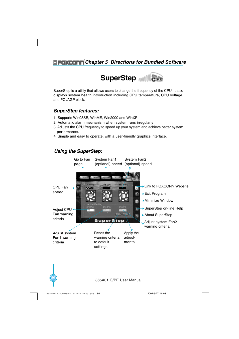 Superstep, Chapter 5 directions for bundled software, Superstep features | Using the superstep | Foxconn 865A01-PE-6EKRS User Manual | Page 94 / 124
