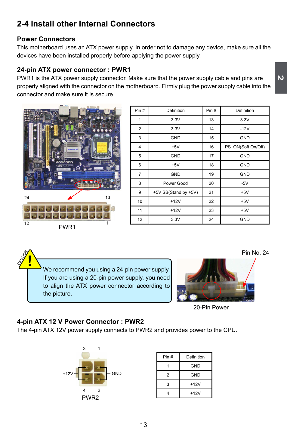 4 install other internal connectors, Power connectors, Pin atx power connector : pwr1 | Pin atx 12 v power connector : pwr2, Pwr1, Pin power pin no. 24 | Foxconn M7PMX Series User Manual | Page 20 / 108