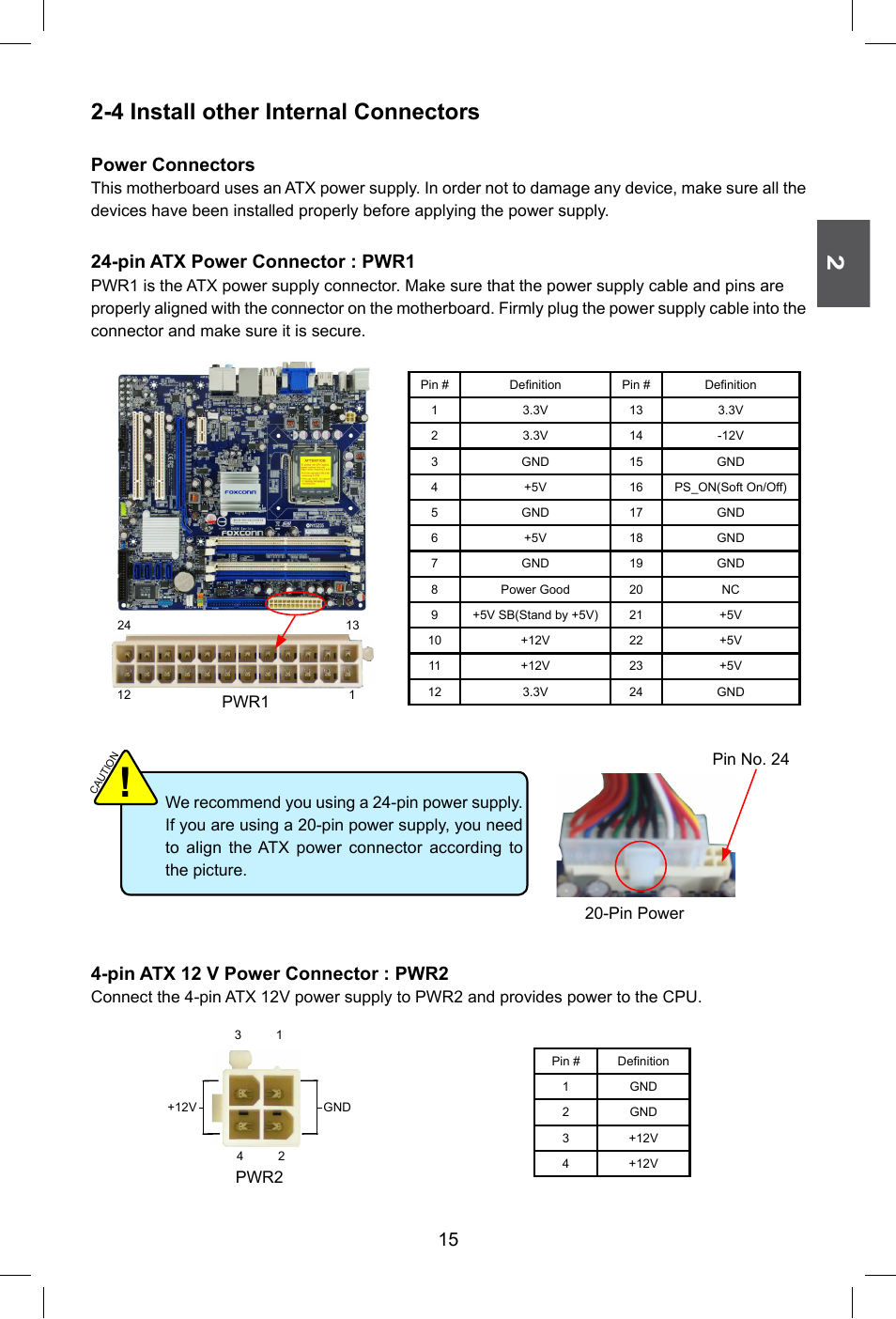4 install other internal connectors, Power connectors, Pin atx power connector : pwr1 | Pin atx 12 v power connector : pwr2 | Foxconn G41M Series User Manual | Page 22 / 75