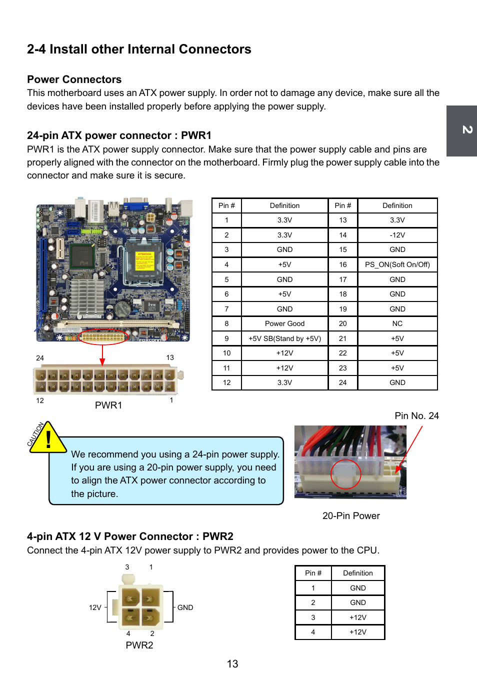 4 install other internal connectors, Power connectors, Pin atx power connector : pwr1 | Pin atx 12 v power connector : pwr2, Pin power pin no. 24, Pwr2, Pwr1 | Foxconn G41S User Manual | Page 20 / 69