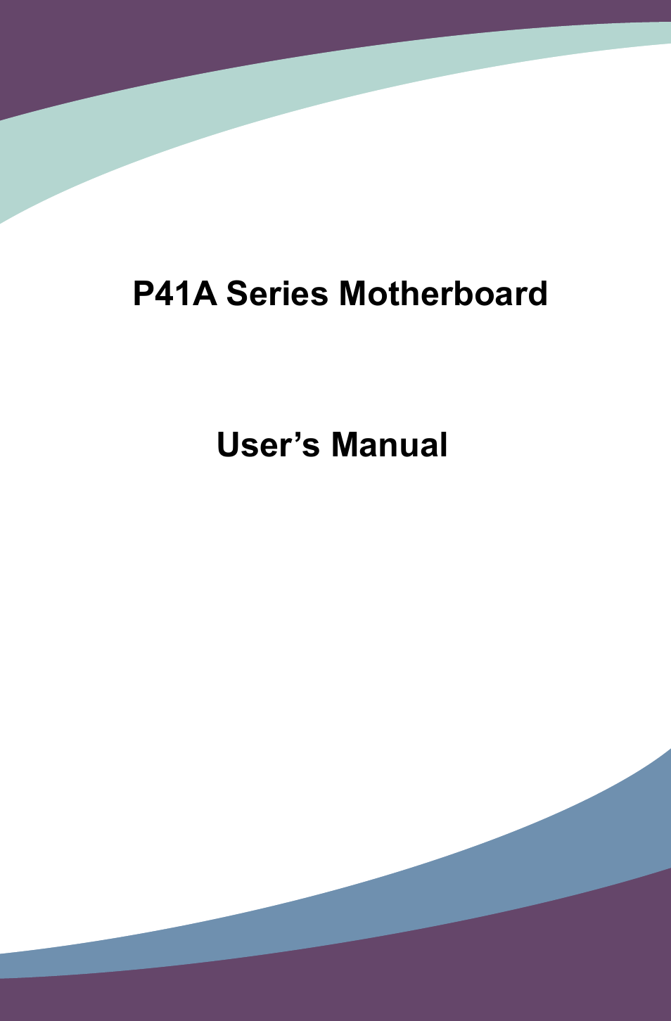 Foxconn P41A-G User Manual | 72 pages