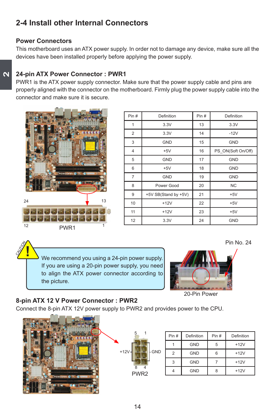 4 install other internal connectors, Power connectors, Pin atx power connector : pwr1 | Pin atx 12 v power connector : pwr2, Pwr1, Pin power pin no. 24, Pwr2 | Foxconn G45MG User Manual | Page 21 / 124