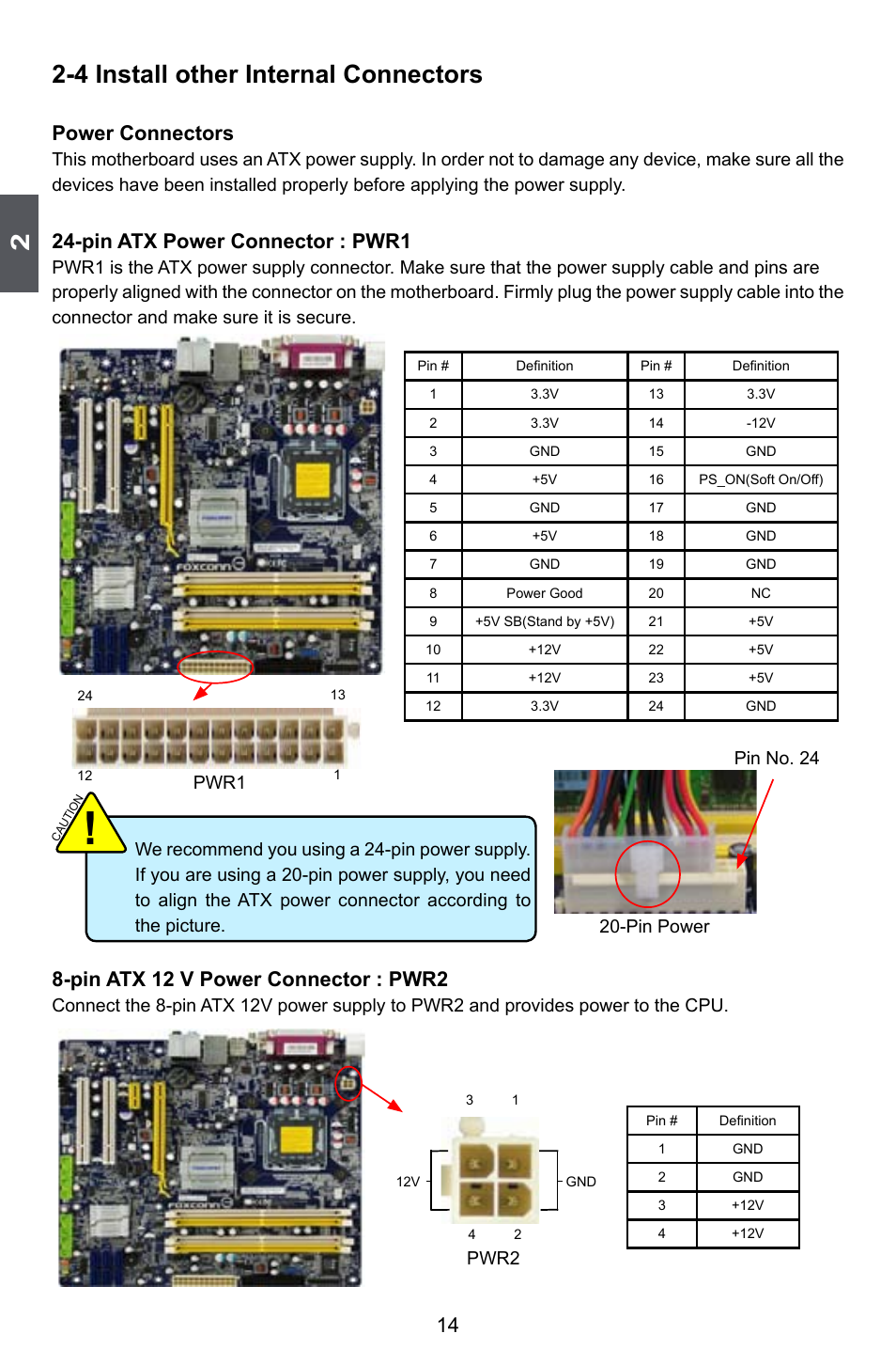 4 install other internal connectors, Power connectors, Pin atx power connector : pwr1 | Pin atx 12 v power connector : pwr2, Pwr1, Pin power pin no. 24, Pwr2 | Foxconn Q45M User Manual | Page 21 / 113