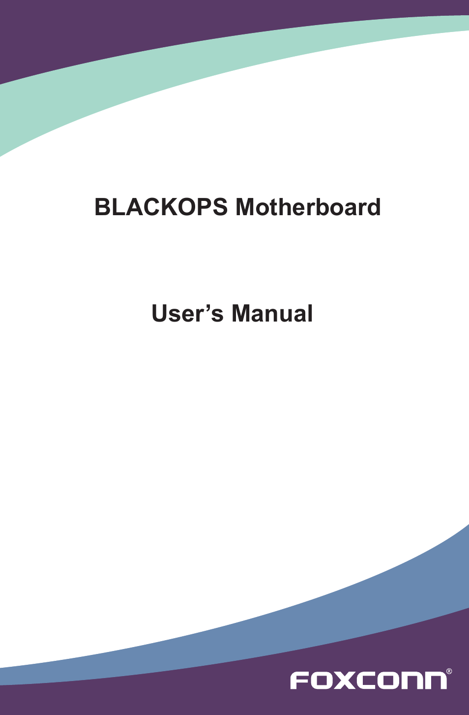 Foxconn BLACKOPS User Manual | 120 pages