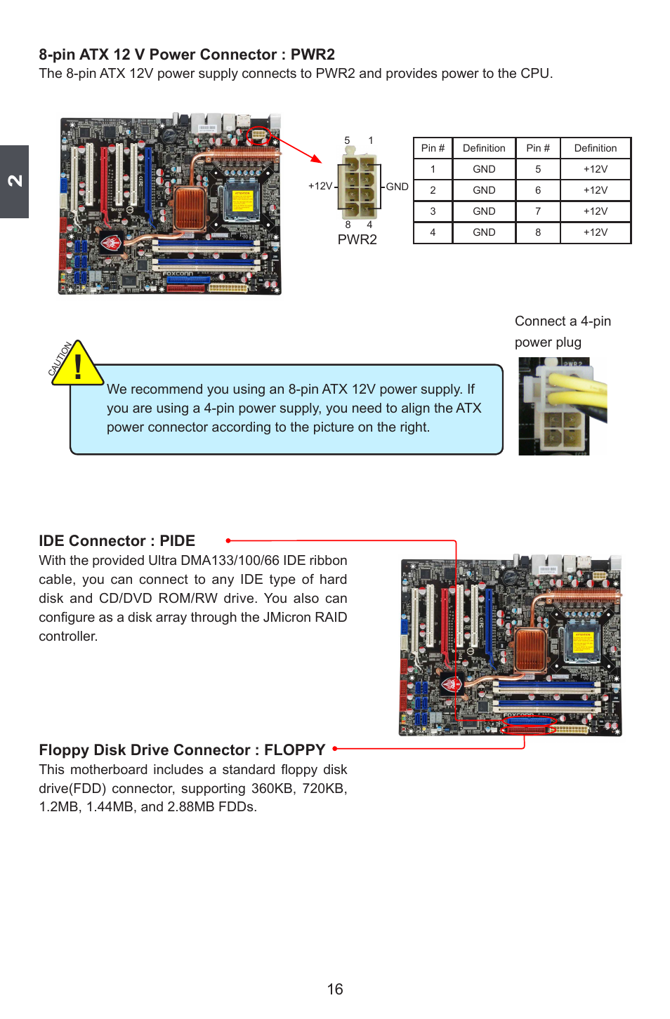 Ide connector : pide, Floppy disk drive connector : floppy, Pin atx 12 v power connector : pwr2 | Foxconn BLACKOPS User Manual | Page 23 / 120