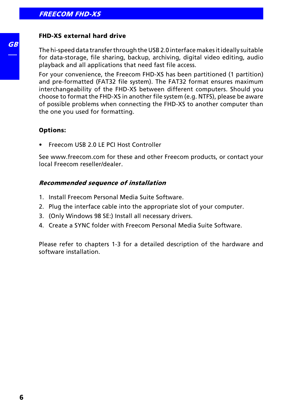 Fhd-xs external hard drive, Recommended sequence of installation | Freecom FHD-XS User Manual | Page 6 / 47