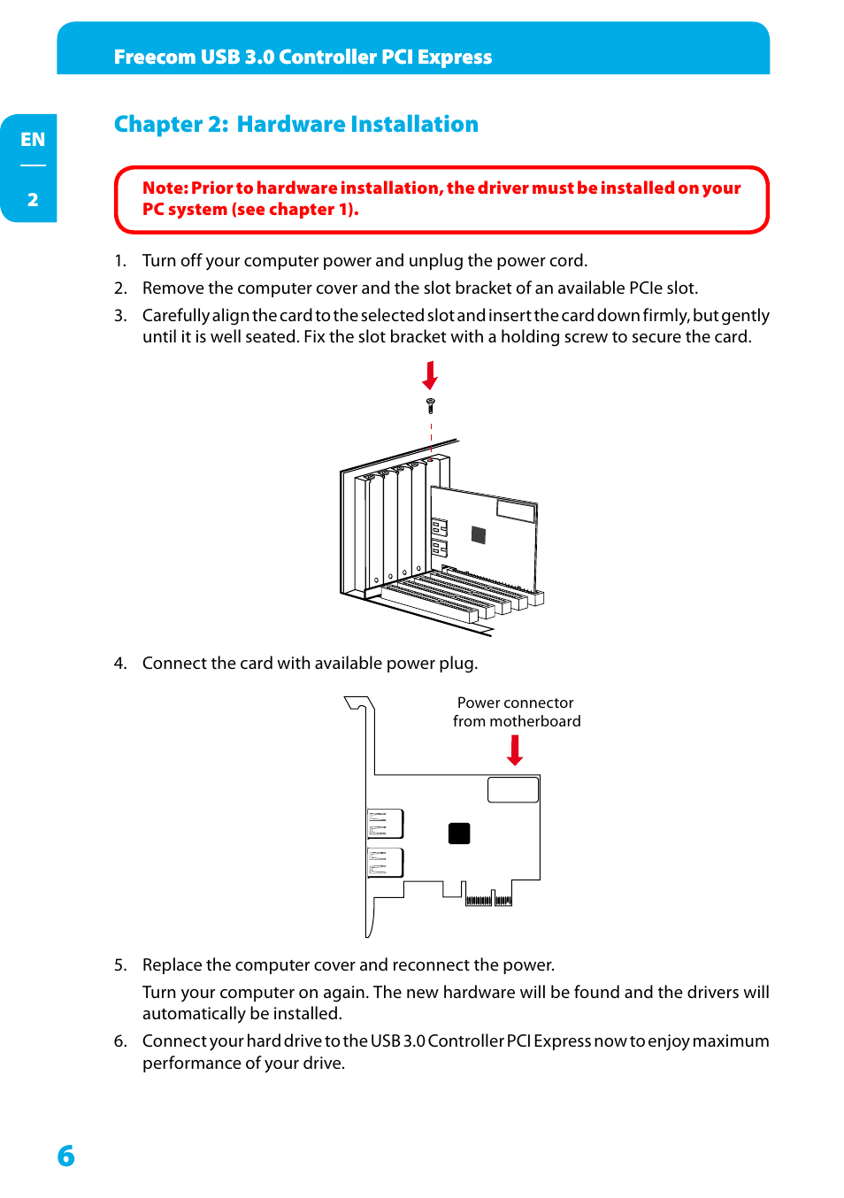 Chapter 2: hardware installation, Chapter : hardware installation | Freecom USB 3.0 PCI Express Card User Manual | Page 6 / 10