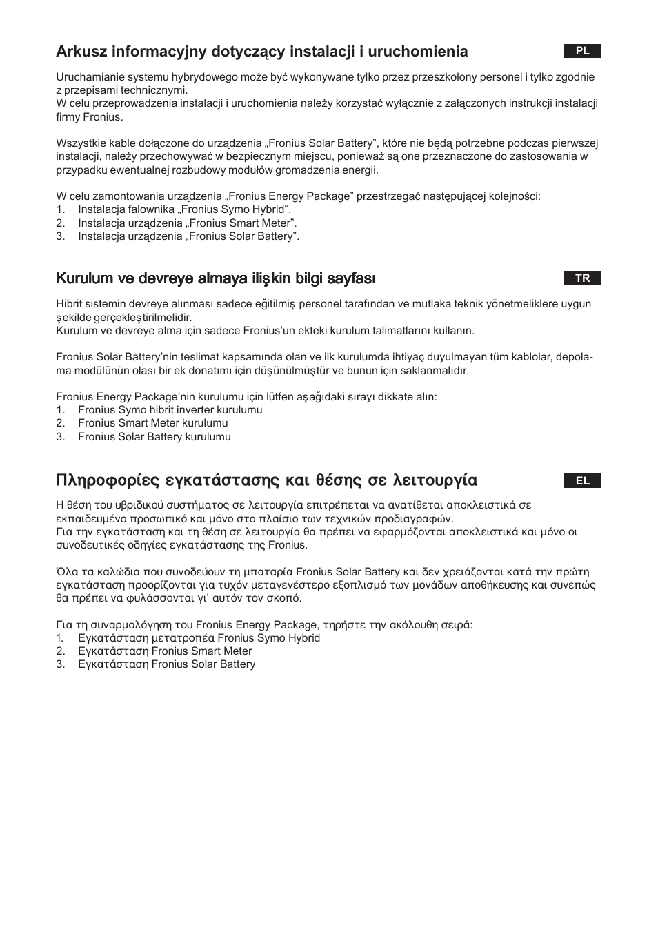 Kurulum ve devreye almaya iliþkin bilgi sayfasý, Ðëçñïöïñßåò åãêáôüóôáóçò êáé èýóçò óå ëåéôïõñãßá | Fronius Energy Package Installation User Manual | Page 4 / 4