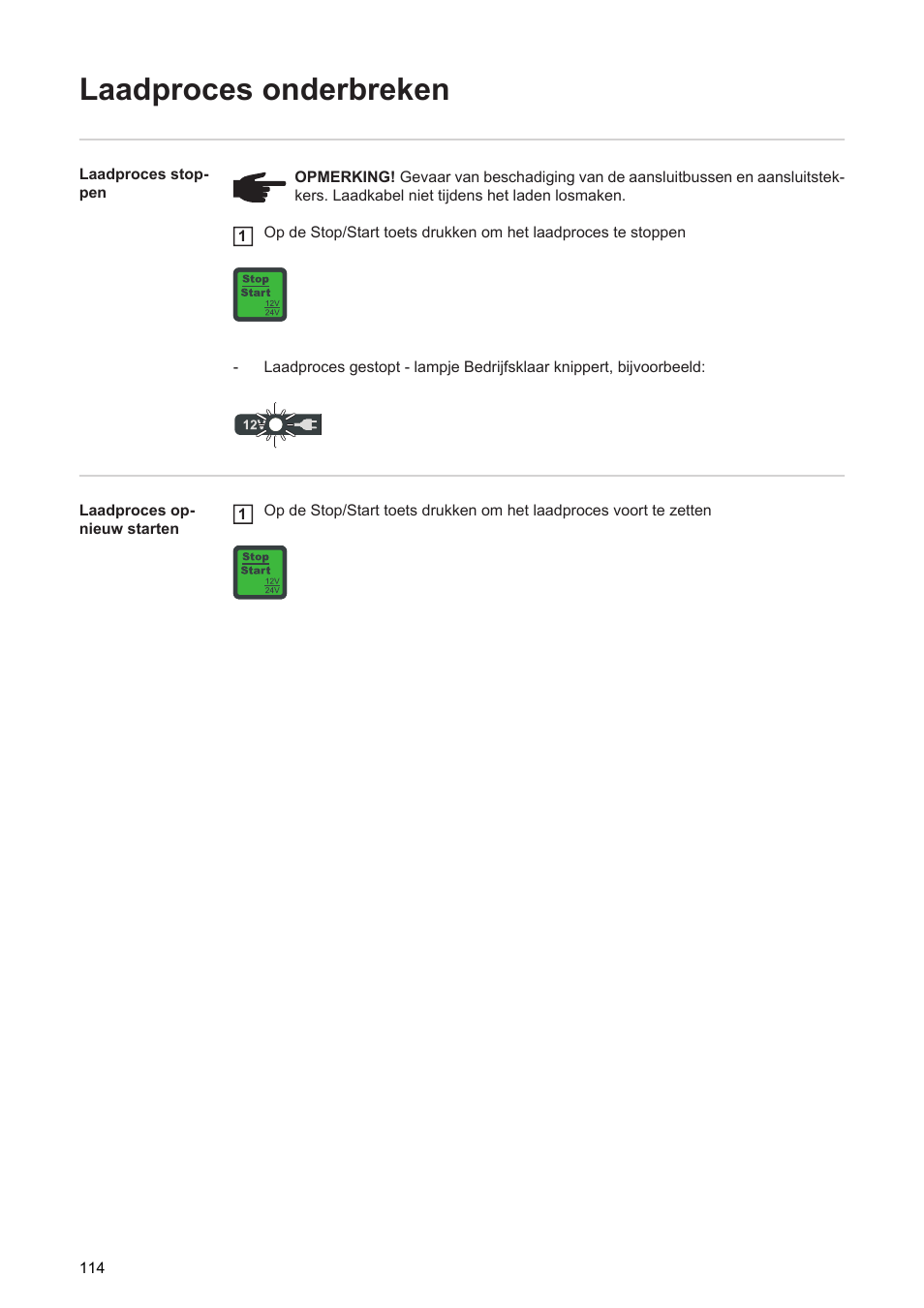 Laadproces onderbreken | Fronius Acctiva Twin 15A User Manual | Page 116 / 122
