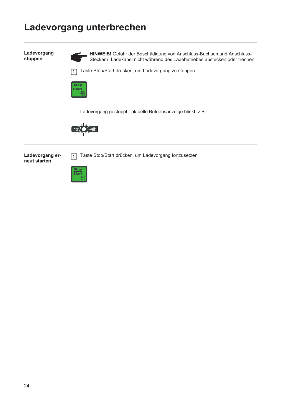 Ladevorgang unterbrechen | Fronius Acctiva Twin 15A User Manual | Page 26 / 122