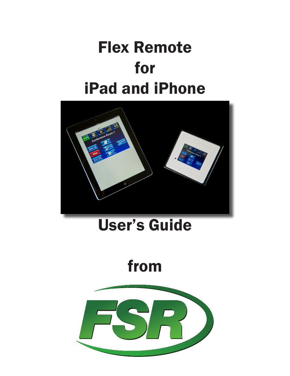 FSR FLEX Remote for iOS Users Guide User Manual | 10 pages
