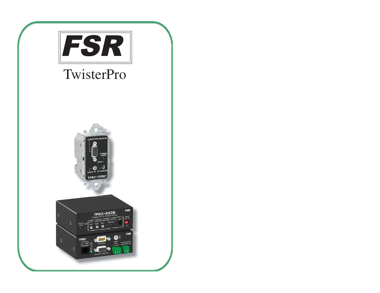 FSR TwisterPro User Manual | 8 pages
