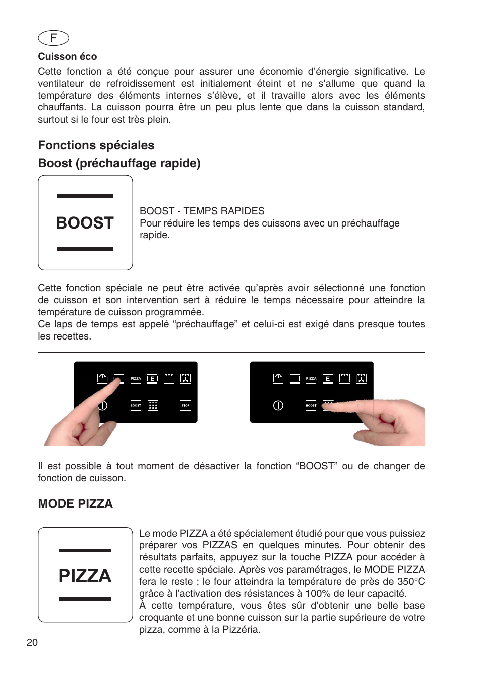 Pizza, Fonctions spéciales boost (préchauffage rapide), Mode pizza | Fulgor Milano SPO 6213 User Manual | Page 60 / 270