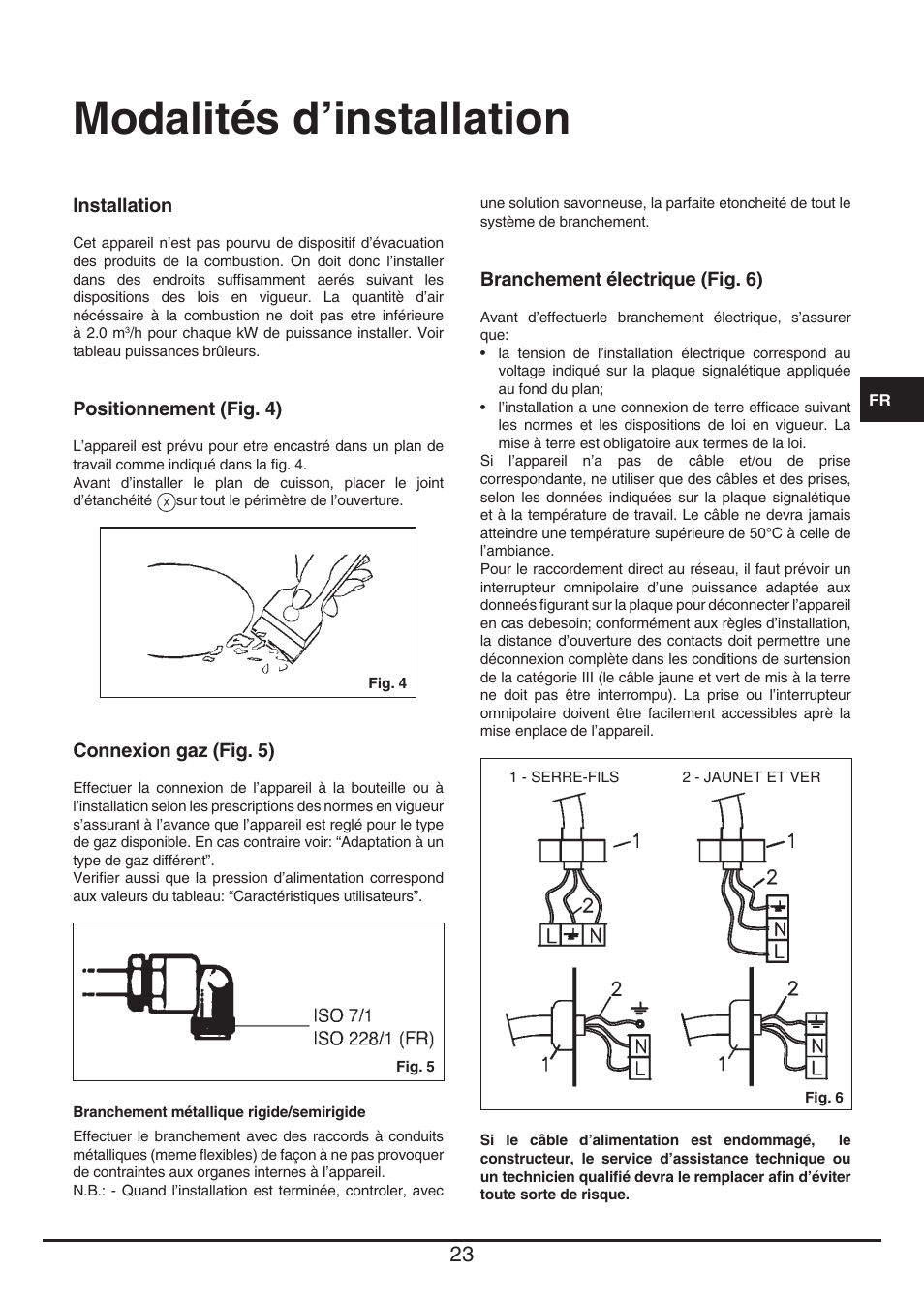 Modalités d’installation | Fulgor Milano LH 604 G WK User Manual | Page 23 / 52