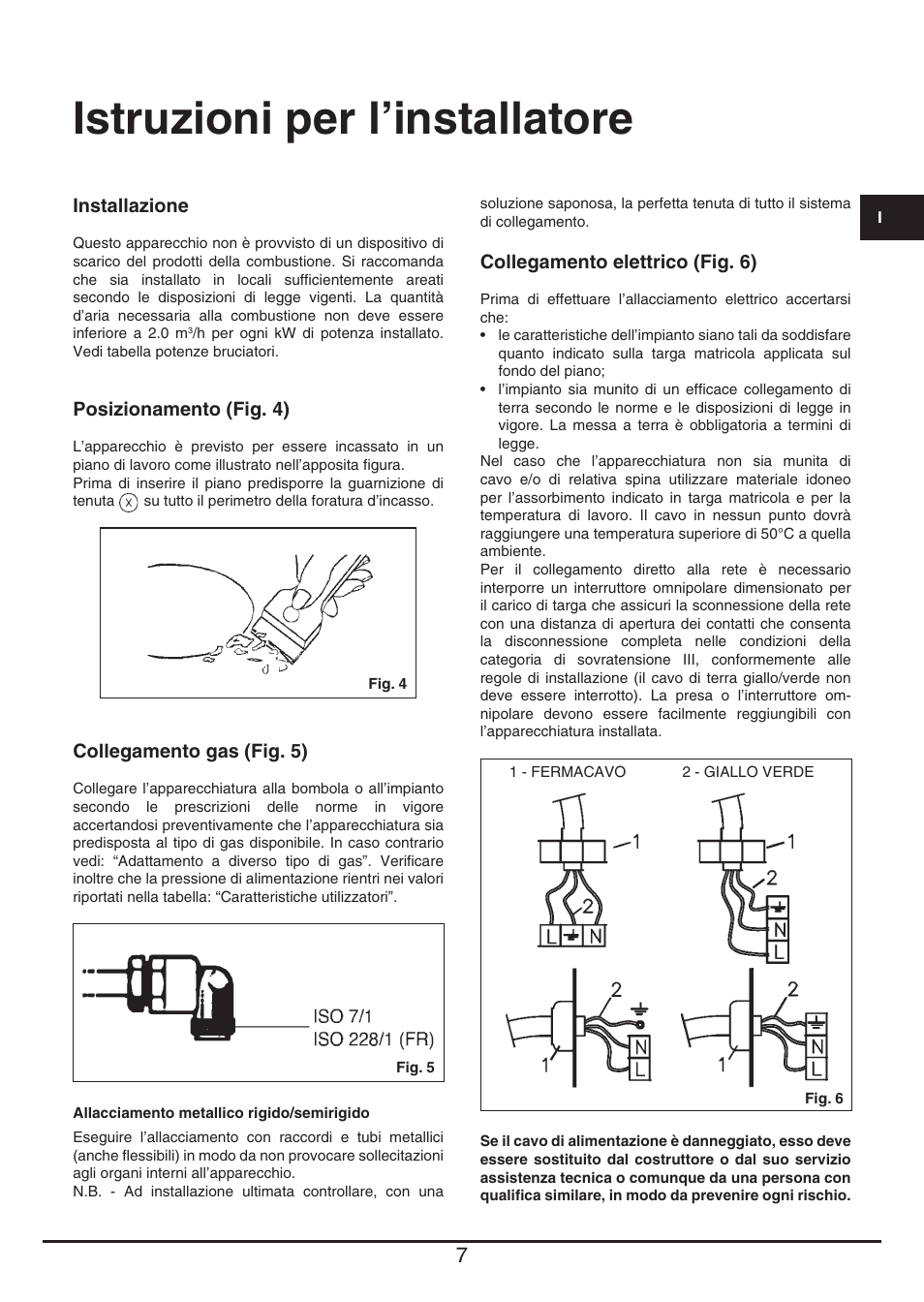 Istruzioni per l’installatore | Fulgor Milano LH 604 G WK User Manual | Page 7 / 52