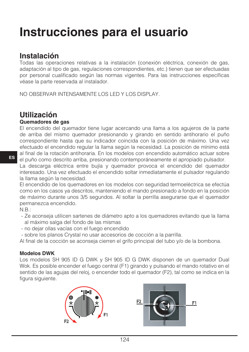 Instrucciones para el usuario, Instalación, Utilización | Fulgor Milano CH 905 ID TS G DWK User Manual | Page 124 / 184