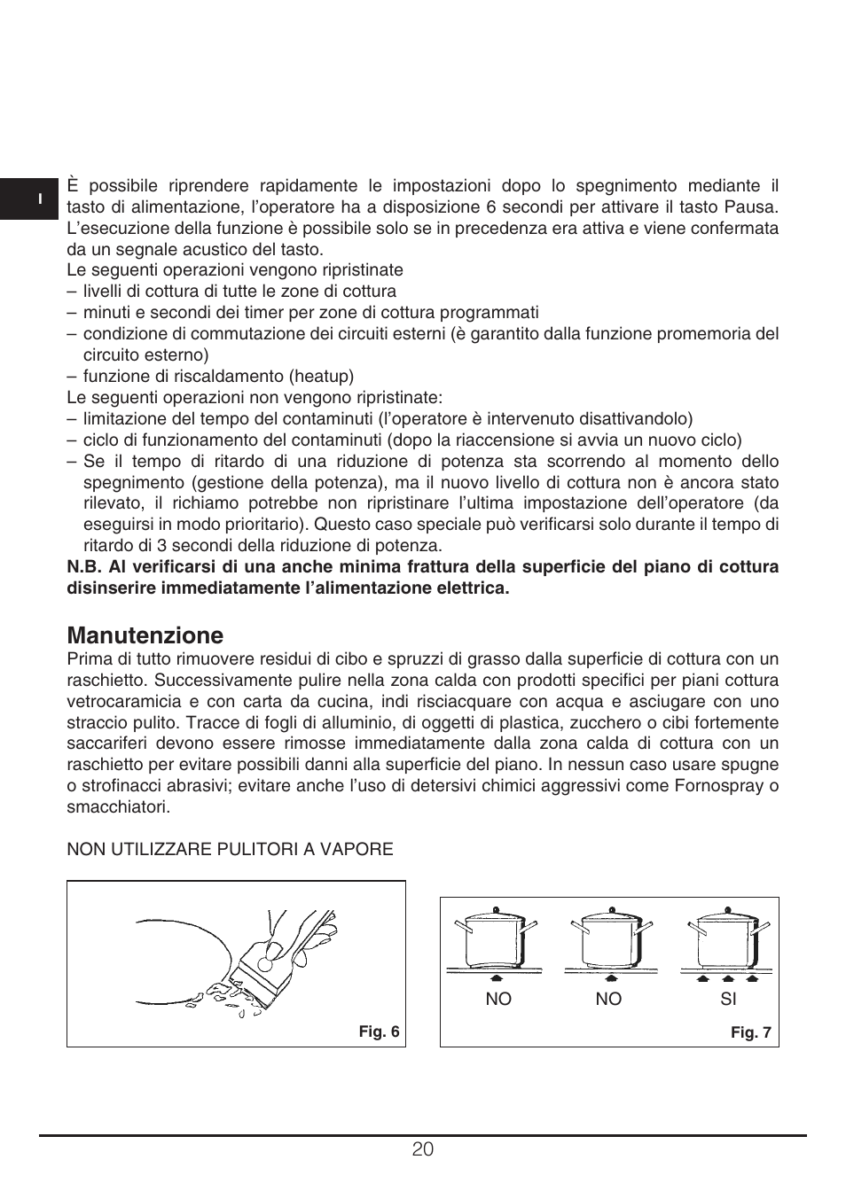 Manutenzione | Fulgor Milano CH 905 ID TS G DWK User Manual | Page 20 / 184