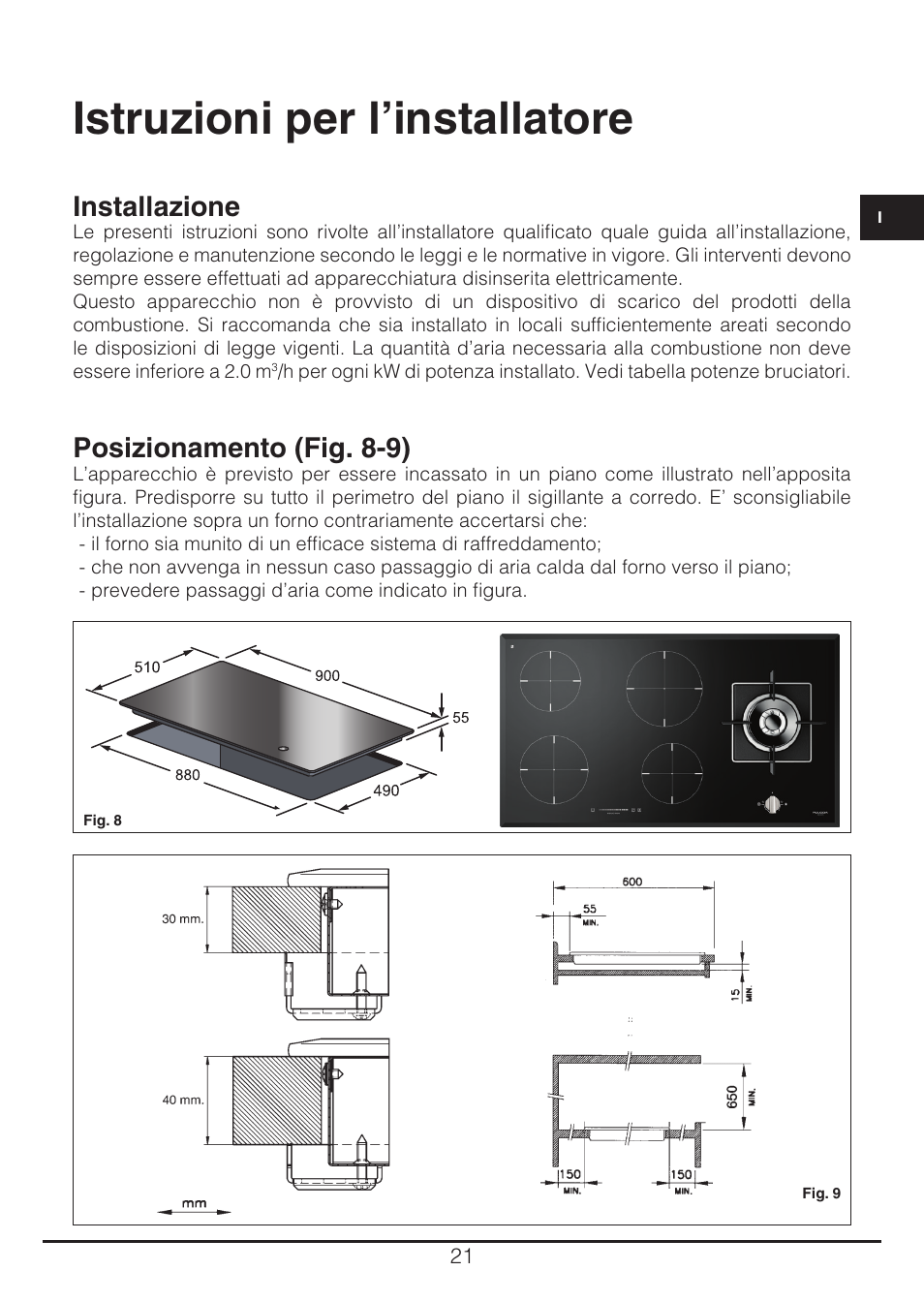 Istruzioni per l’installatore, Installazione, Posizionamento (fig. 8-9) | Fulgor Milano CH 905 ID TS G DWK User Manual | Page 21 / 184