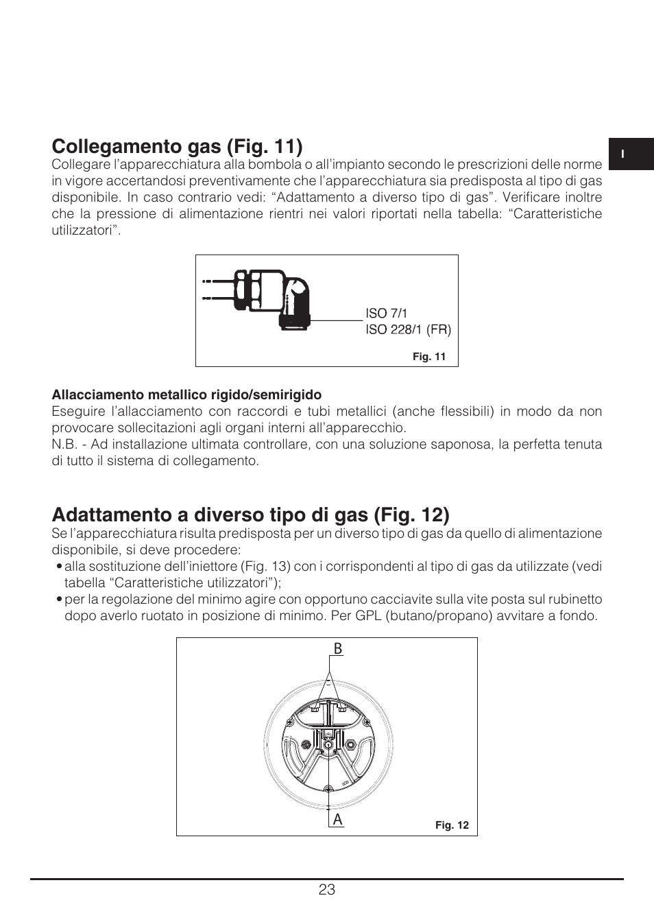 Collegamento gas (fig. 11), Adattamento a diverso tipo di gas (fig. 12) | Fulgor Milano CH 905 ID TS G DWK User Manual | Page 23 / 184