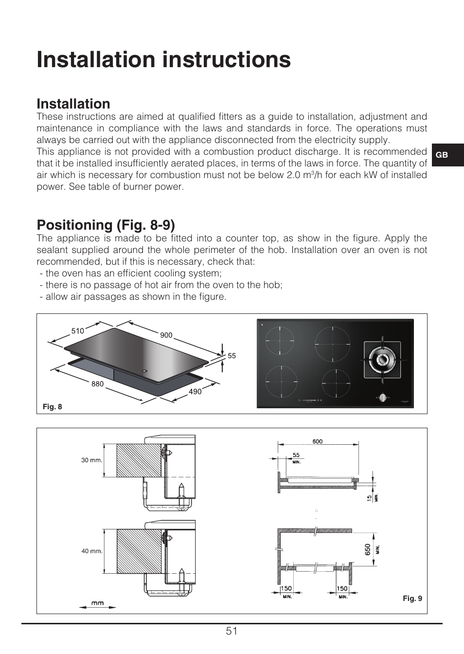 Installation instructions, Installation, Positioning (fig. 8-9) | Fulgor Milano CH 905 ID TS G DWK User Manual | Page 51 / 184