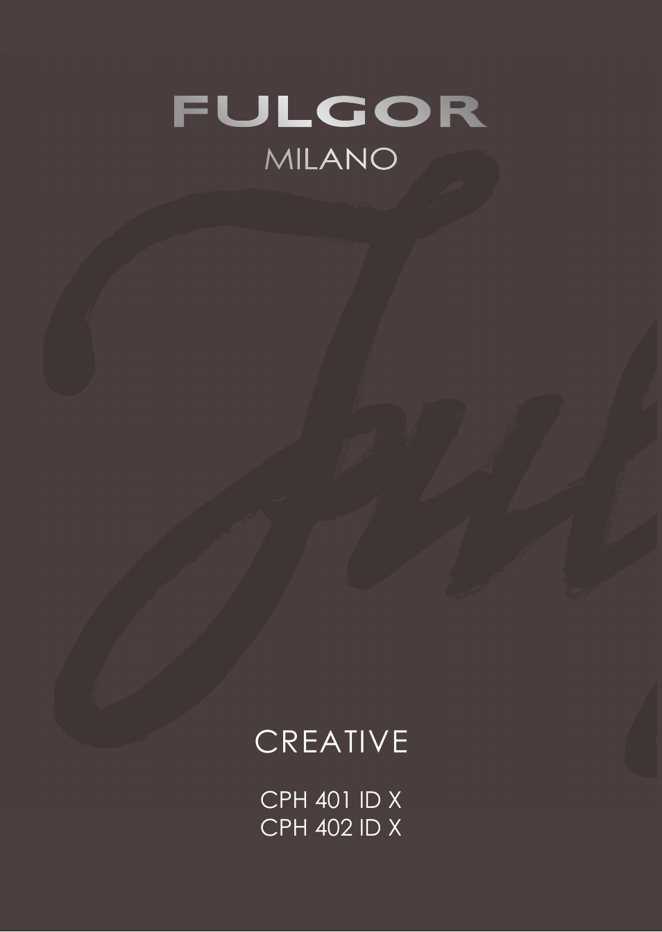 Fulgor Milano CPH 401 ID X User Manual | 80 pages
