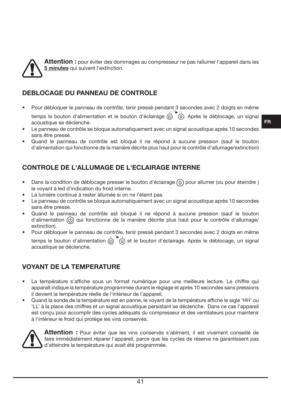 Attention, Deblocage du panneau de controle, Controle de l'allumage de l'eclairage interne | Voyant de la temperature | Fulgor Milano FWC 4524 TC User Manual | Page 41 / 88