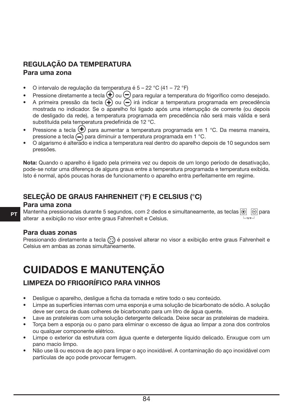 Cuidados e manutenção, Regulação da temperatura para uma zona, Para duas zonas | Limpeza do frigorífico para vinhos | Fulgor Milano FWC 4524 TC User Manual | Page 84 / 88