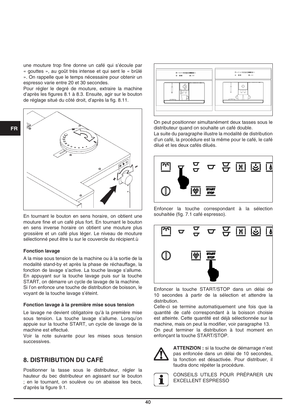 Distribution du café | Fulgor Milano CCM 4509 TC User Manual | Page 40 / 96