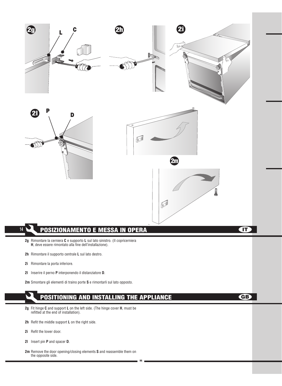 2i 2h, Posizionamento e messa in opera, Positioning and installing the appliance l c | Fulgor Milano FBC 342 TNFED User Manual | Page 14 / 44
