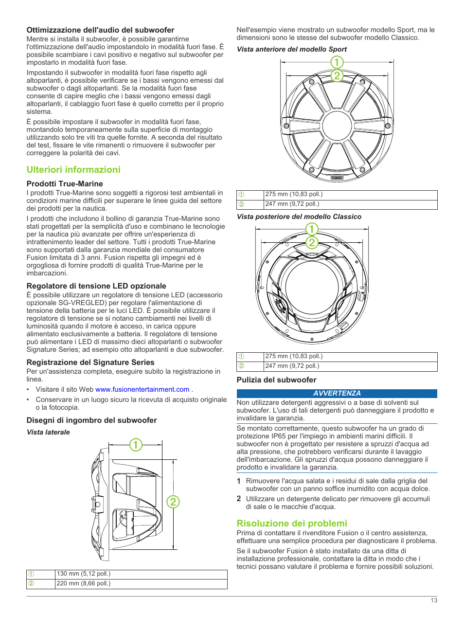 Ottimizzazione dell'audio del subwoofer, Ulteriori informazioni, Prodotti true-marine | Regolatore di tensione led opzionale, Registrazione del signature series, Disegni di ingombro del subwoofer, Vista laterale, Vista anteriore del modello sport, Vista posteriore del modello classico, Pulizia del subwoofer | Fusion SG-SL10SPW User Manual | Page 13 / 34
