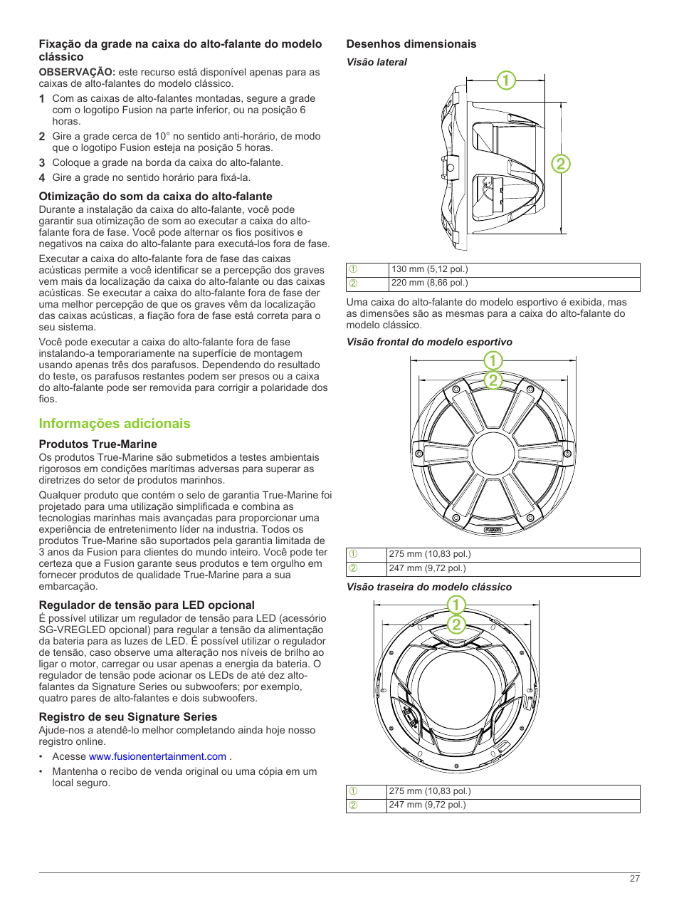 Otimização do som da caixa do alto-falante, Informações adicionais, Produtos true-marine | Regulador de tensão para led opcional, Registro de seu signature series, Desenhos dimensionais, Visão lateral, Visão frontal do modelo esportivo, Visão traseira do modelo clássico | Fusion SG-SL10SPW User Manual | Page 27 / 34