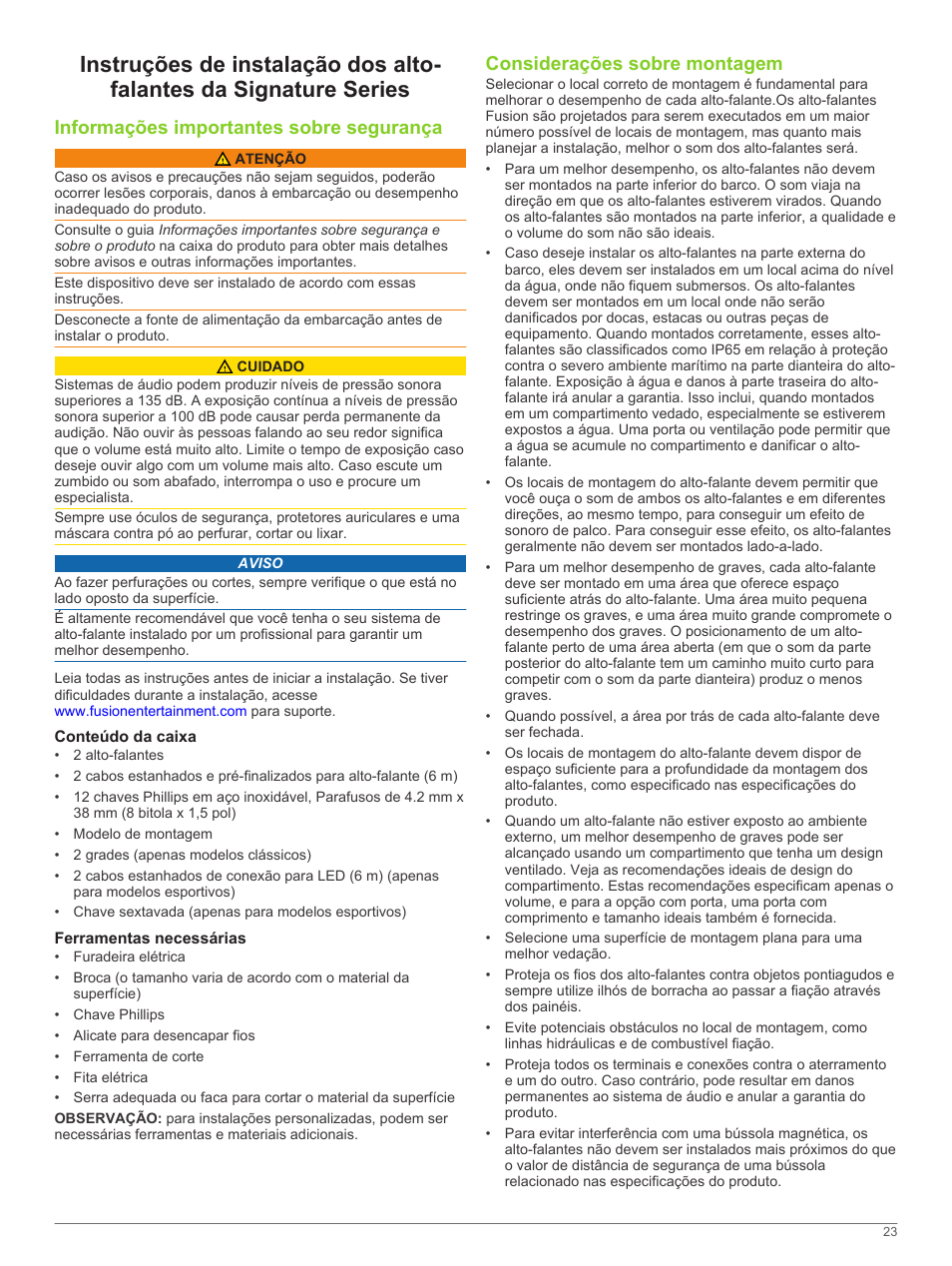 Informações importantes sobre segurança, Conteúdo da caixa, Ferramentas necessárias | Considerações sobre montagem | Fusion SG-F65W User Manual | Page 23 / 30