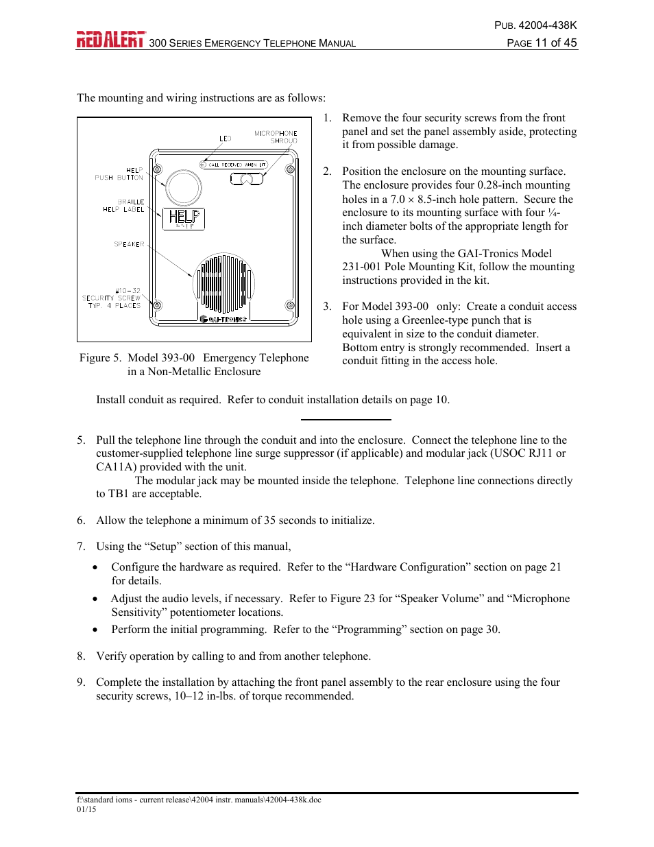 Models 393-00x, 393al-00x, and 394al-00x | GAI-Tronics 300 Series RED ALERT Emergency Telephone Manual User Manual | Page 13 / 48