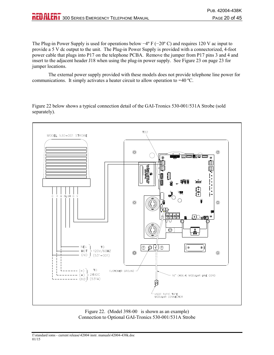 External power for -003 and -004 models, Connecting a model 530 series strobe | GAI-Tronics 300 Series RED ALERT Emergency Telephone Manual User Manual | Page 22 / 48