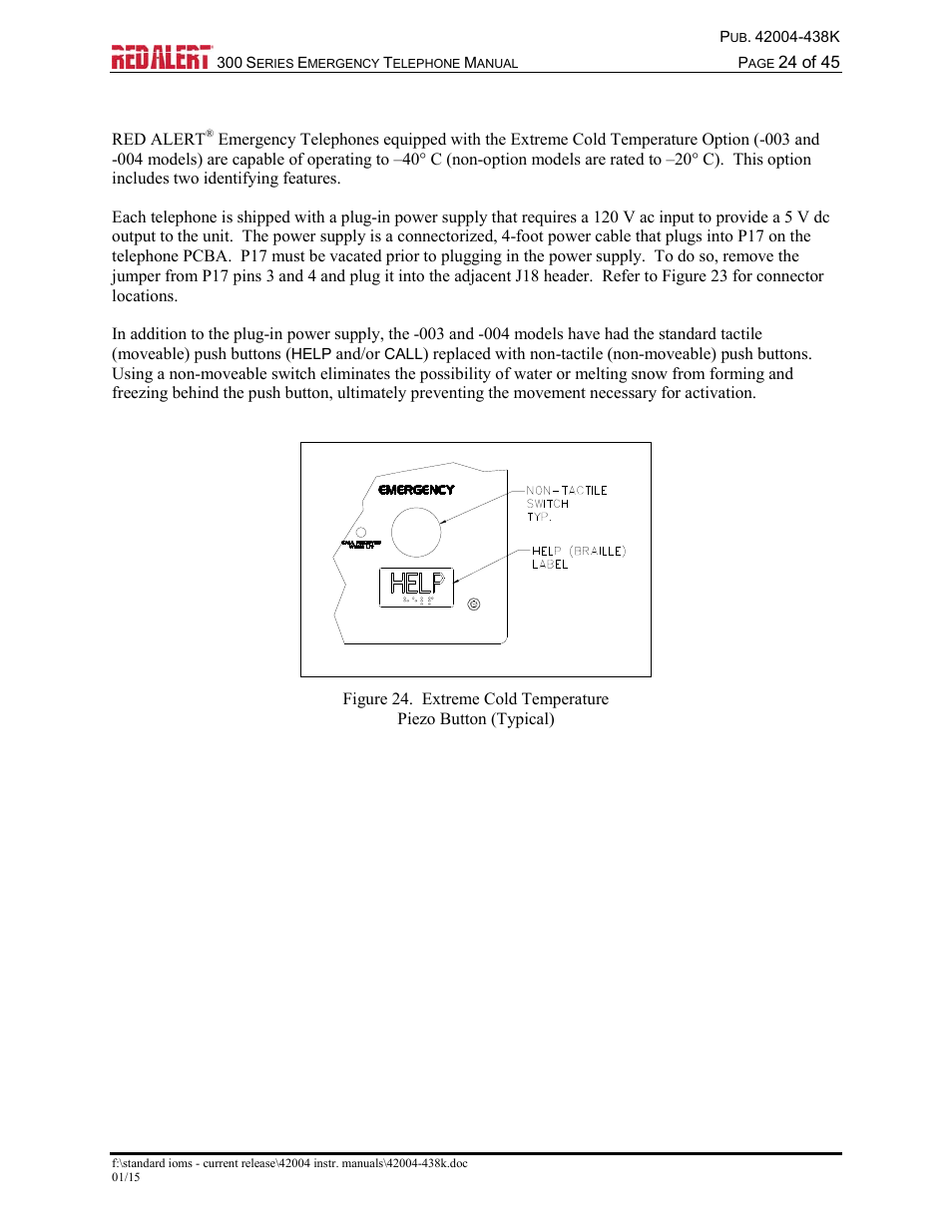 Extreme cold temperature option | GAI-Tronics 300 Series RED ALERT Emergency Telephone Manual User Manual | Page 26 / 48