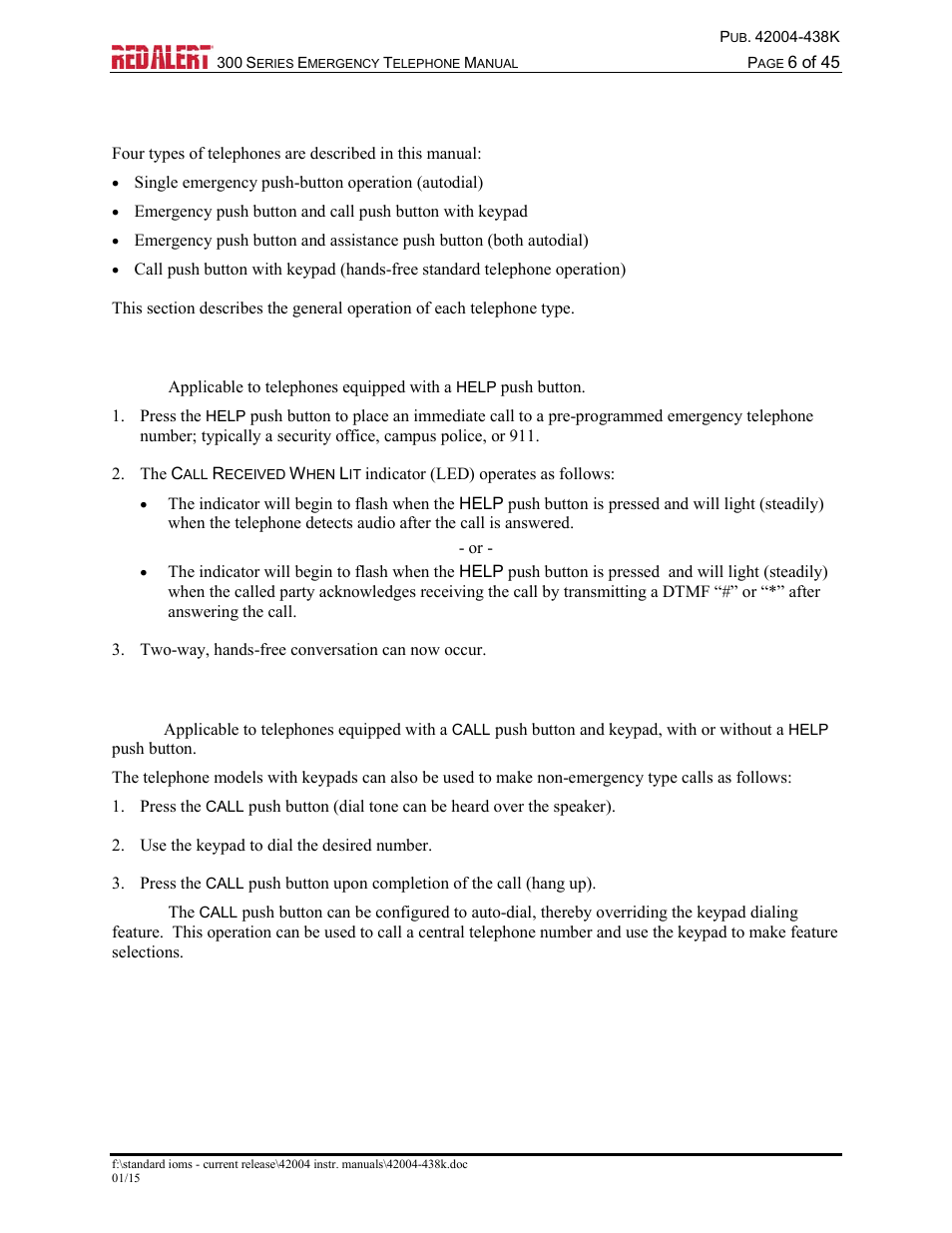 Standard operation, Emergency call operation, Non-emergency call operation | GAI-Tronics 300 Series RED ALERT Emergency Telephone Manual User Manual | Page 8 / 48