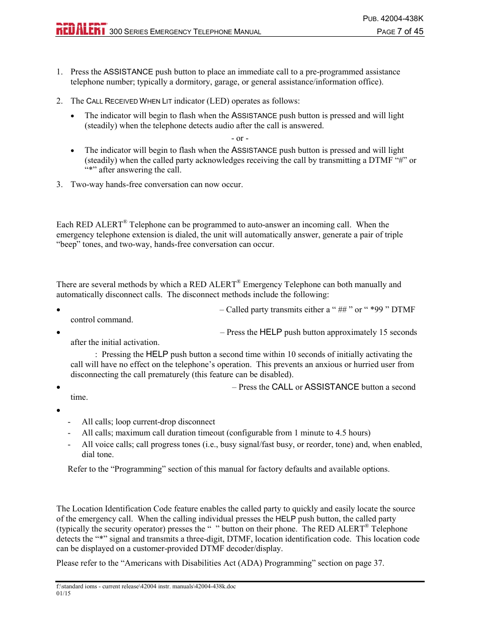 Non-emergency assistance operation (model 396-00x), Receiving a call, Disconnecting a call | Location identification code dialing | GAI-Tronics 300 Series RED ALERT Emergency Telephone Manual User Manual | Page 9 / 48