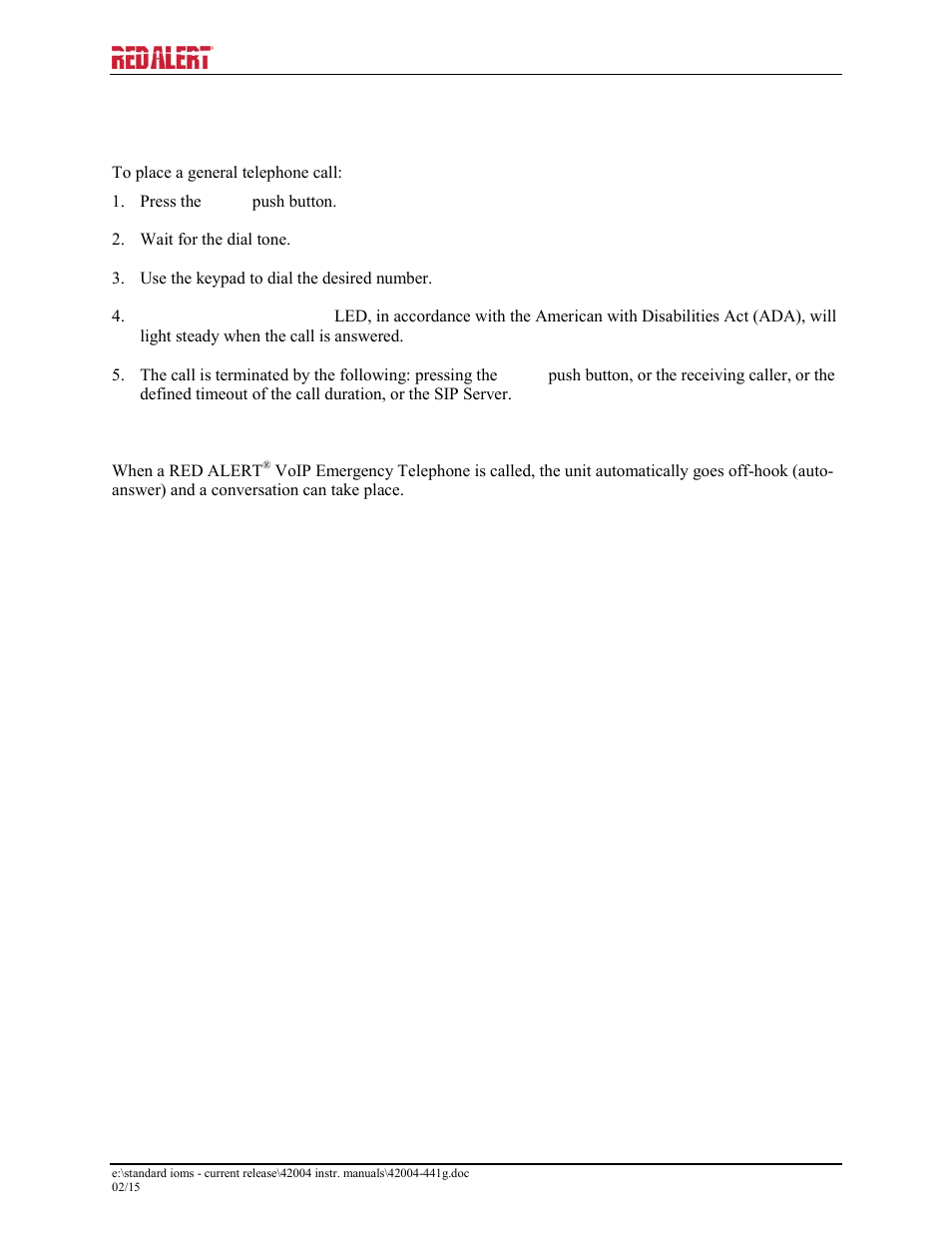Placing a general telephone call, 394al-702, 398-701, & 398-702, Receiving a call | GAI-Tronics 393-700 RED ALERT 300 Series Hands-free VoIP Telephone Manual User Manual | Page 6 / 27