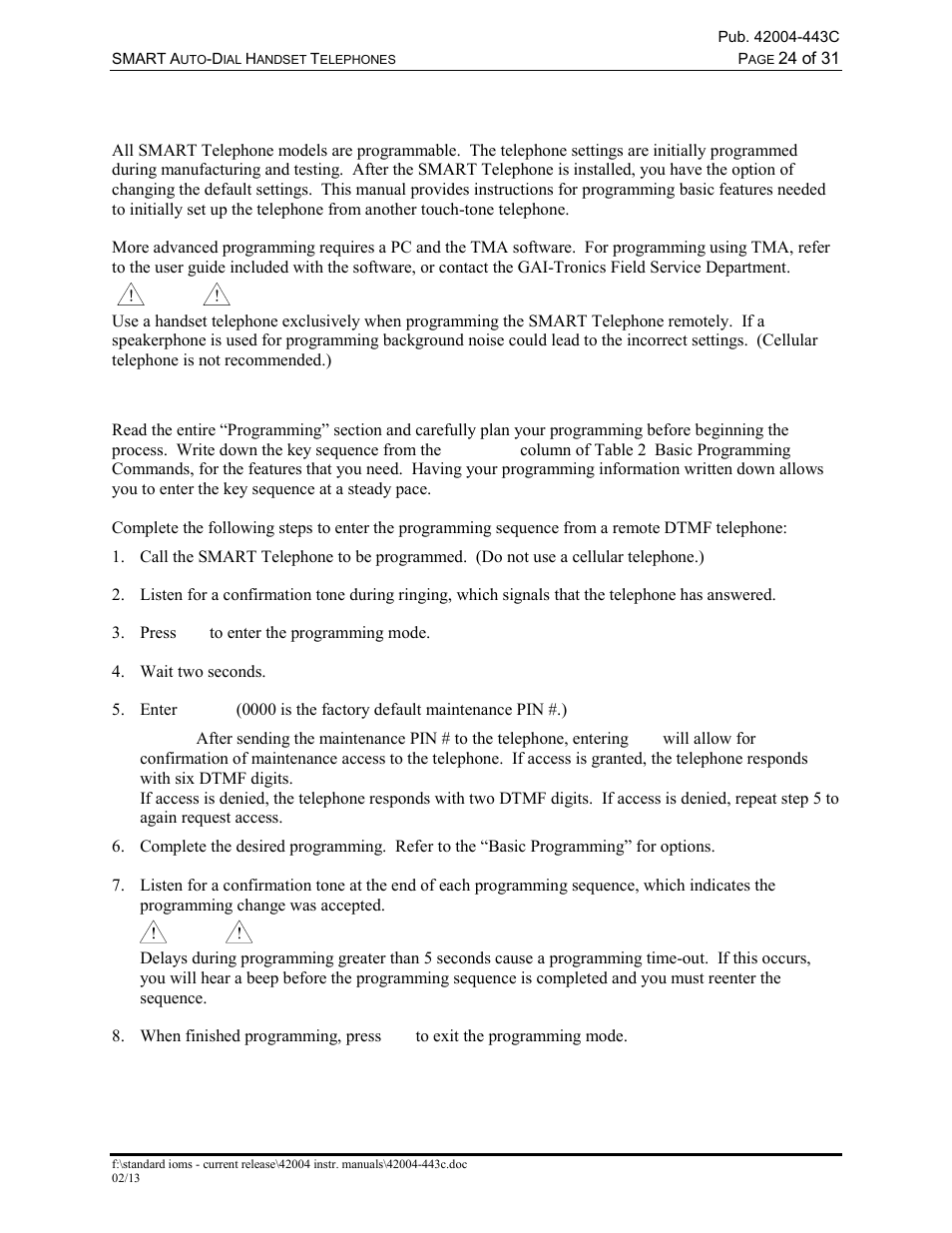 Programming, Enter the programming mode | GAI-Tronics 227-005 SMART Auto-Dial Handset Telephones User Manual | Page 26 / 34